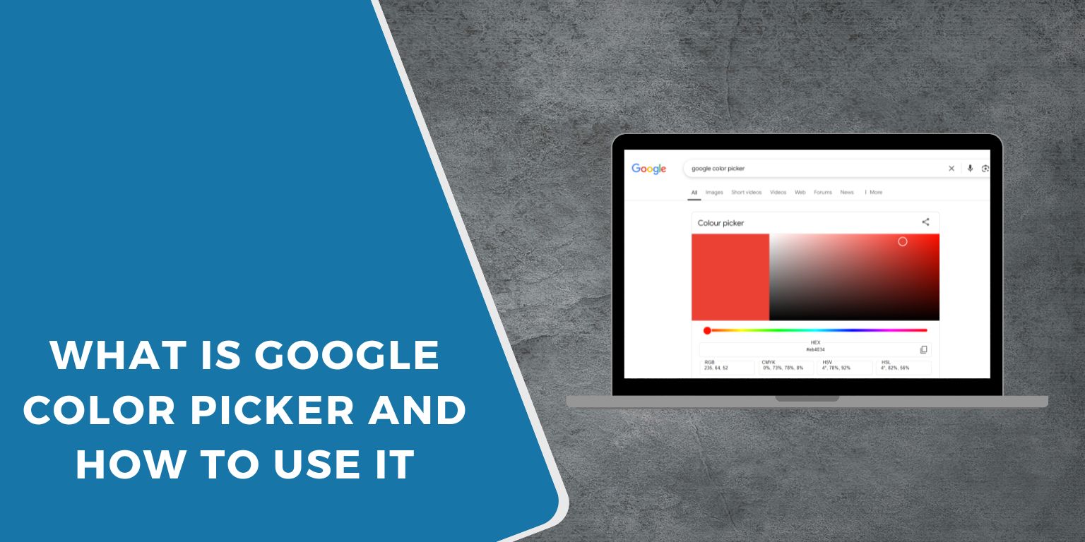 What Is Google Color Picker and How to Use It