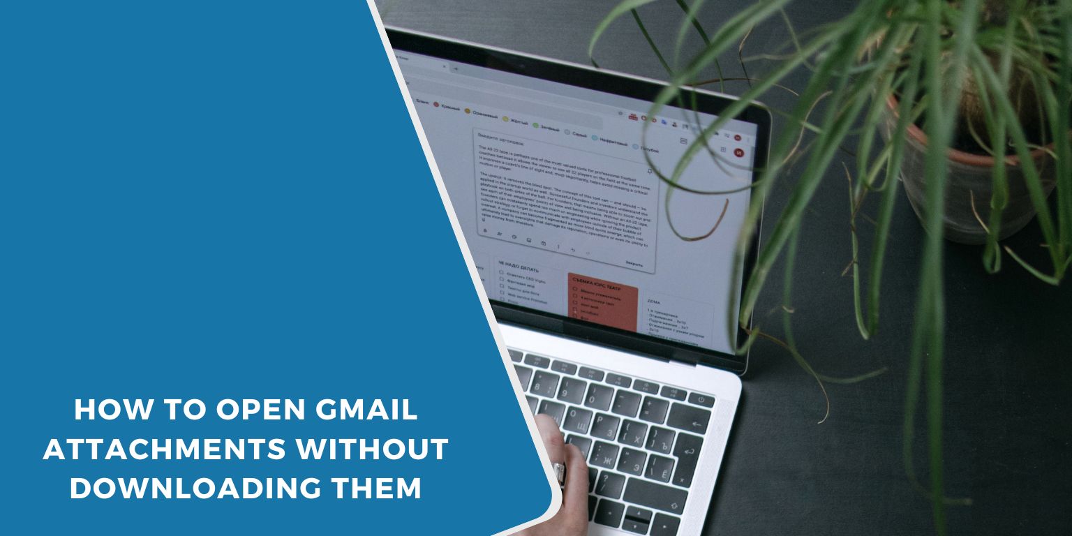 How to Open Gmail Attachments Without Downloading Them