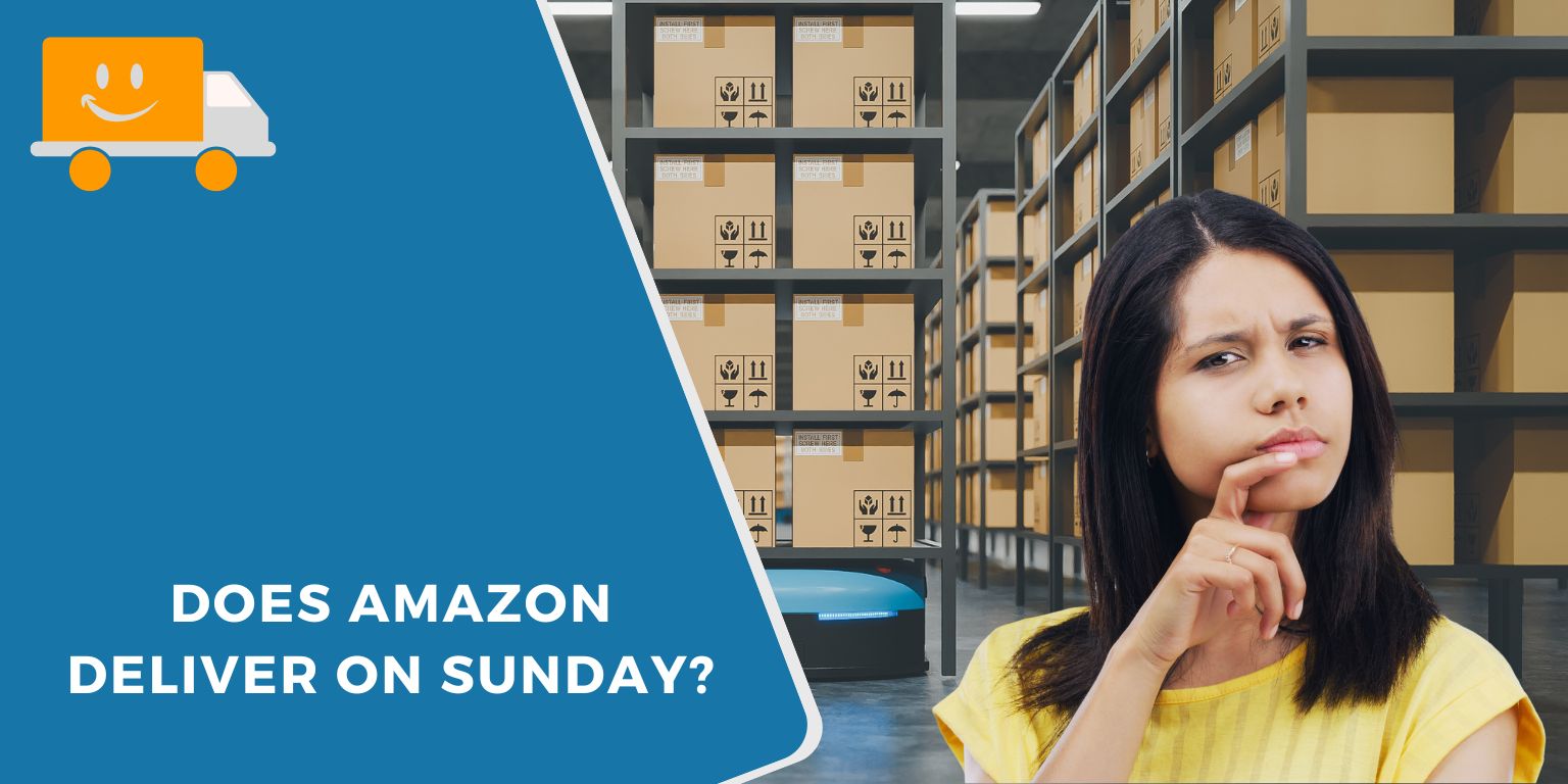 Does Amazon Deliver on Sunday?