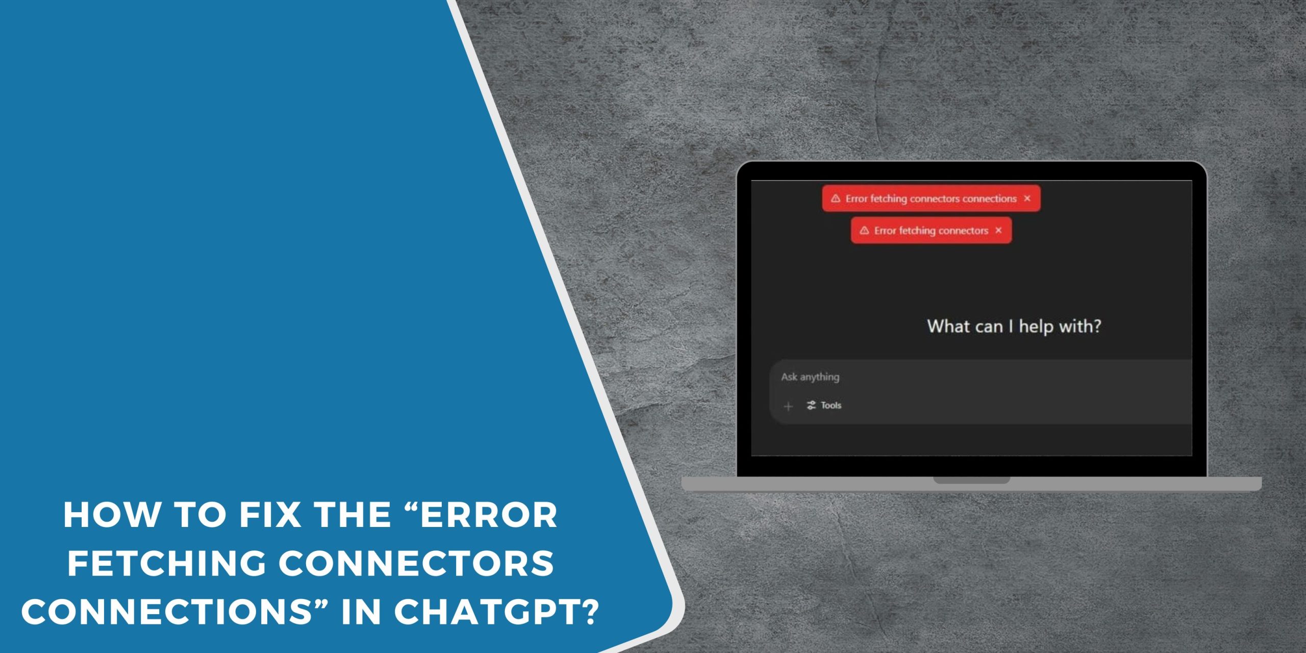 Fix the Error Fetching Connectors Connections in ChatGPT