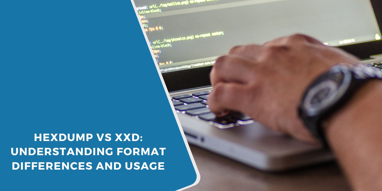 Hexdump vs xxd: Understanding Format Differences and Usage