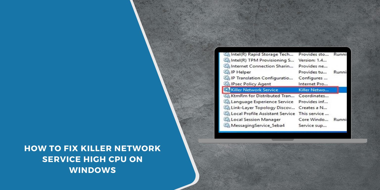 How to Fix Killer Network Service High CPU on Windows
