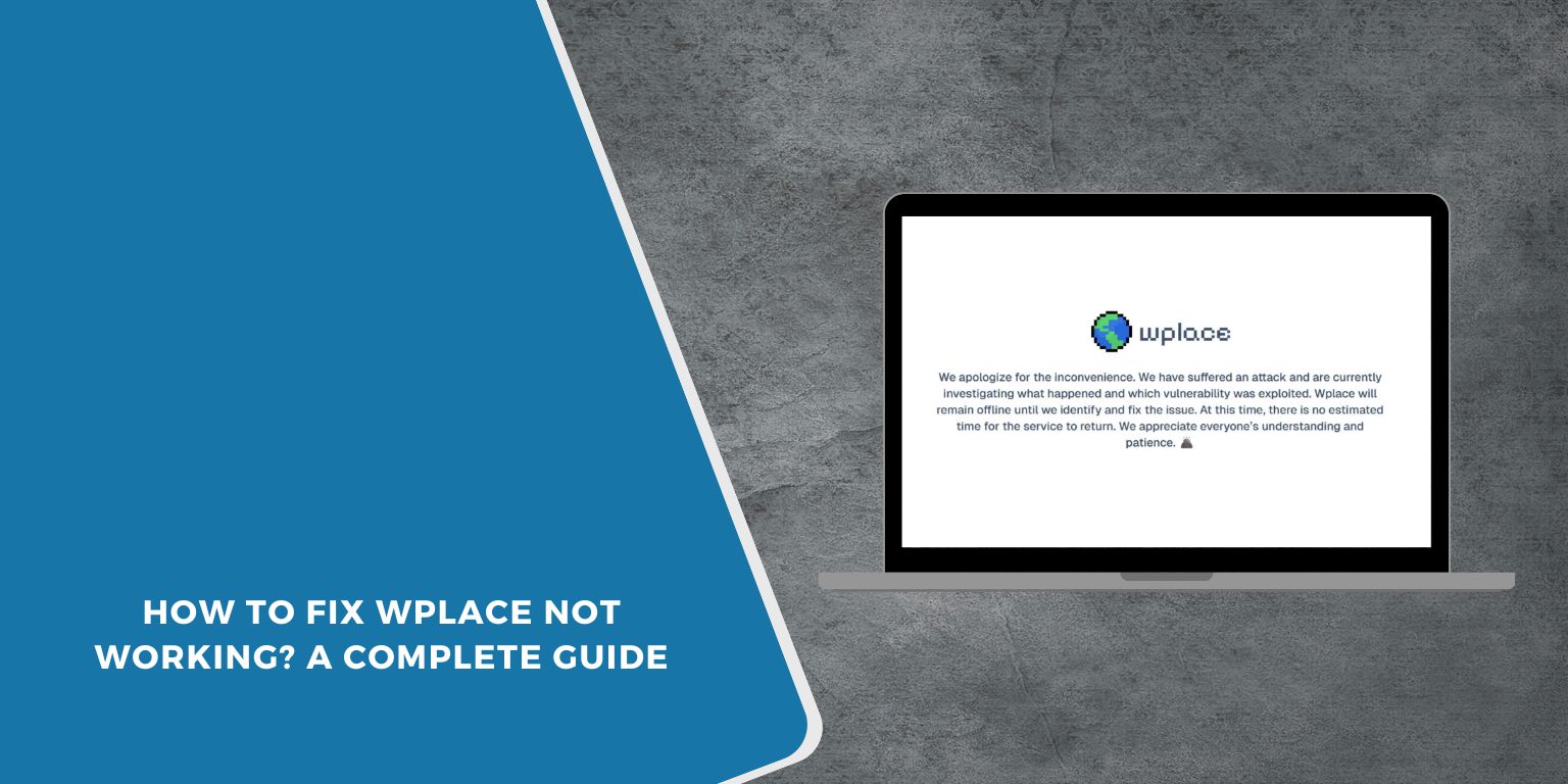 How to Fix Wplace Not Working