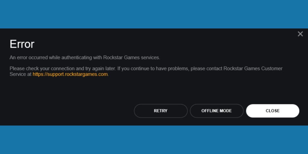 What Is “An Error Occurred While Authenticating with Rockstar Games Services”?
